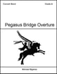 Pegasus Bridge Overture Concert Band sheet music cover
